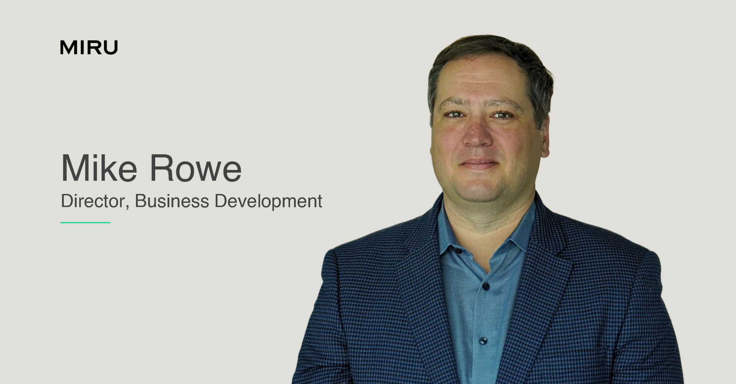 Miru welcomes automotive industry veteran Mike Rowe to the team